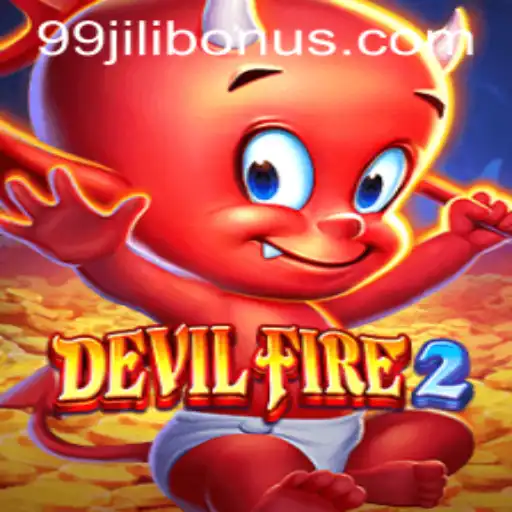 Exploring the Exciting World of DevilFire2 on 99JILI.COM