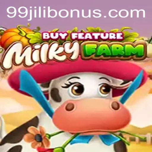 Experience the Excitement of MilkyFarmBuyFeature on 99JILI.COM